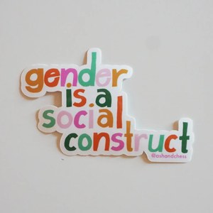 ASH + CHESS | Gender Is A Social Construct Vinyl Sticker